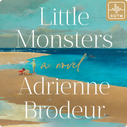 Little Monsters by Adrienne Brodeur