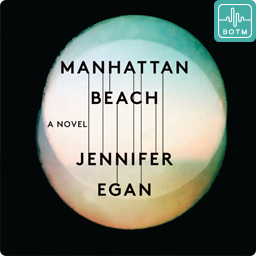 Manhattan Beach by Jennifer Egan