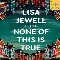 None of This Is True by Lisa Jewell