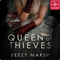 Queen of Thieves by Beezy Marsh