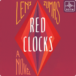 Red Clocks by Leni Zumas