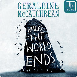 Where the World Ends by Geraldine McCaughrean