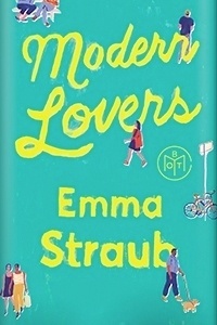 Modern Lovers by Emma Straub