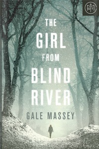 The Girl From Blind River by Gale Massey