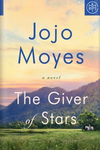 The Giver of Stars by Jojo Moyes