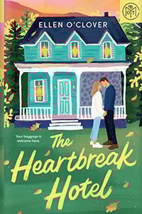 The Heartbreak Hotel by Ellen O'Clover