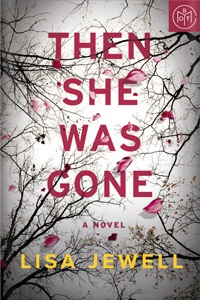 Then She Was Gone by Lisa Jewell