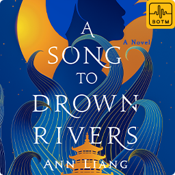 A Song to Drown Rivers