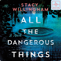 All the Dangerous Things