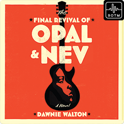 The Final Revival of Opal & Nev
