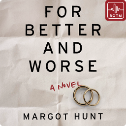 For Better and Worse