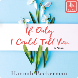 If Only I Could Tell You