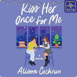 Kiss Her Once for Me