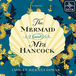 The Mermaid and Mrs. Hancock