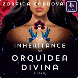 The Inheritance of Orquídea Divina