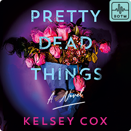 Pretty Dead Things