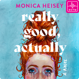 Really Good, Actually