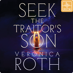 Seek the Traitor’s Son