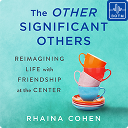 The Other Significant Others