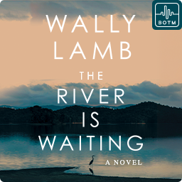 The River Is Waiting