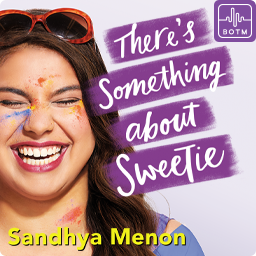 There's Something About Sweetie