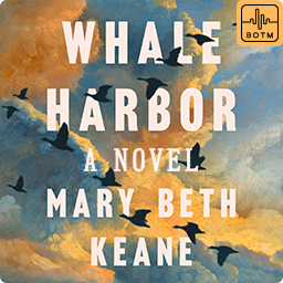 Whale Harbor by Mary Beth Keane