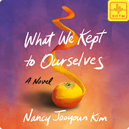 What We Kept to Ourselves