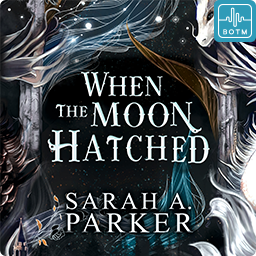 When the Moon Hatched