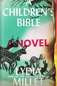 A Children's Bible by Lydia Millet