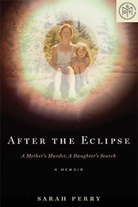 After the Eclipse by Sarah Perry