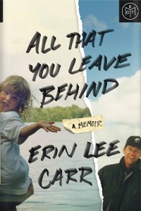 All That You Leave Behind