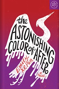 The Astonishing Color of After by Emily X.R. Pan