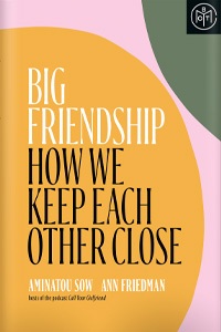 Big Friendship
