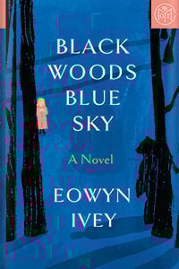 Black Woods, Blue Sky