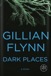 Dark Places by Gillian Flynn