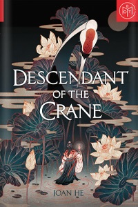 Descendant of the Crane by Joan He