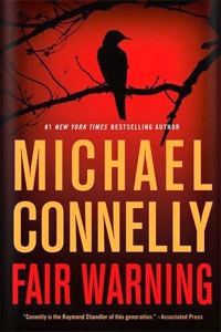 Fair Warning by Michael Connelly