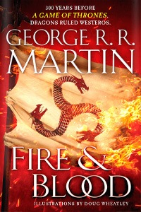 Fire & Blood by George R.R. Martin