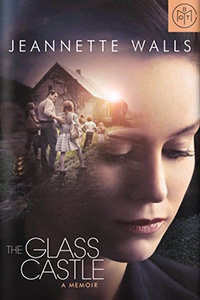 The Glass Castle by Jeannette Walls