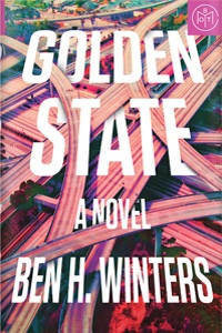 Golden State by Ben H. Winters