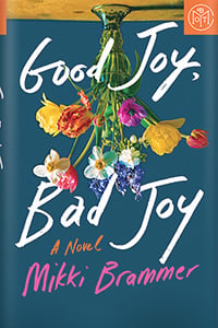 Good Joy, Bad Joy by Mikki Brammer