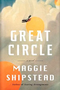 Great Circle by Maggie Shipstead