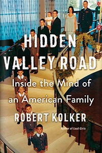 Hidden Valley Road by Robert Kolker