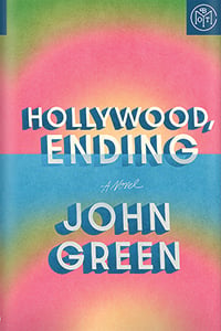 Hollywood, Ending by John Green
