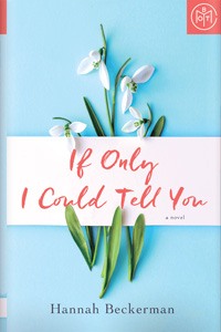 If Only I Could Tell You by Hannah Beckerman