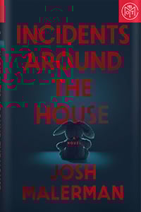 Incidents Around the House
