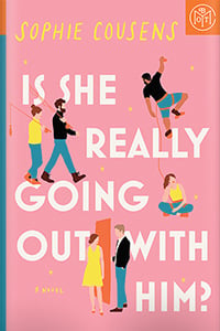 Is She Really Going Out With Him? by Sophie Cousens
