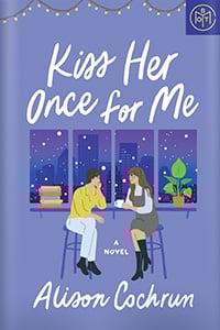 Kiss Her Once for Me