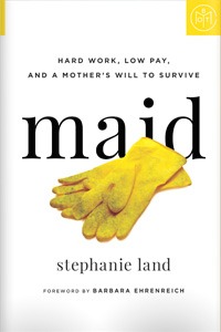 Maid by Stephanie Land