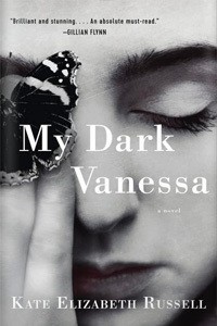 My Dark Vanessa by Kate Elizabeth Russell